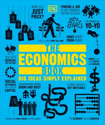 The Economics Book: Big Ideas Simply Explained - Paperback | Diverse Reads