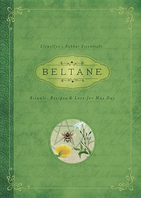 Beltane: Rituals, Recipes & Lore for May Day - Paperback | Diverse Reads
