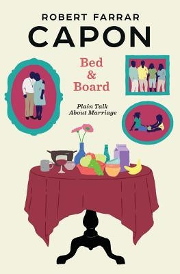 Bed and Board: Plain Talk about Marriage - Paperback | Diverse Reads