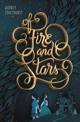 Of Fire and Stars - Paperback | Diverse Reads