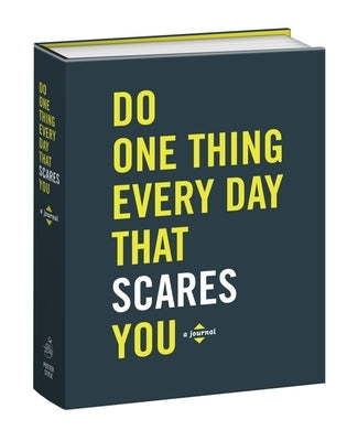 Do One Thing Every Day That Scares You: A Journal - Paperback | Diverse Reads