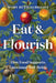 Eat & Flourish: How Food Supports Emotional Well-Being - Hardcover | Diverse Reads