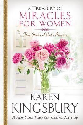 A Treasury of Miracles for Women: True Stories of God's Presence Today - Hardcover | Diverse Reads