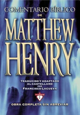 Comentario Bíblico Matthew Henry: Obra completa sin abreviar - 13 tomos en 1 - Hardcover | Diverse Reads