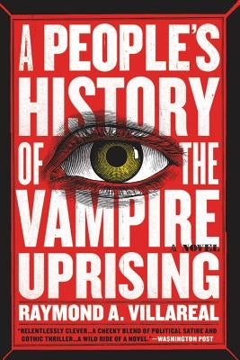 A People's History of the Vampire Uprising: A Novel - Paperback | Diverse Reads