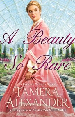 A Beauty So Rare (Belmont Mansion Series #2) - Paperback | Diverse Reads