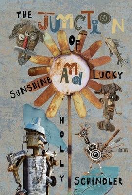 The Junction of Sunshine and Lucky - Hardcover | Diverse Reads