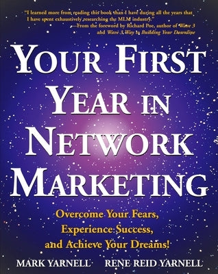 Your First Year in Network Marketing: Overcome Your Fears, Experience Success, and Achieve Your Dreams! - Paperback | Diverse Reads