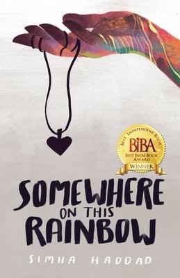 Somewhere on This Rainbow - Paperback | Diverse Reads