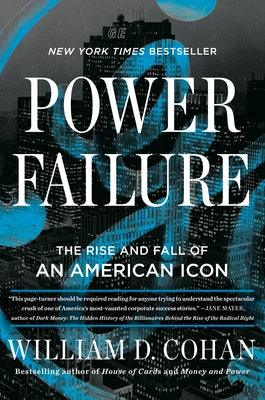 Power Failure: The Rise and Fall of an American Icon - Hardcover | Diverse Reads