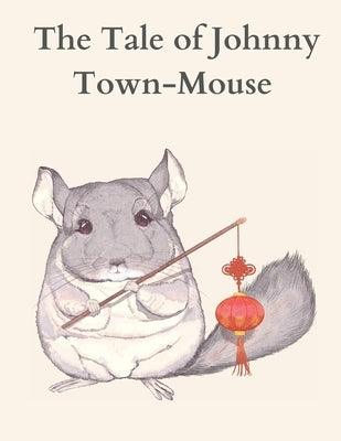 The Tale of Johnny Town-Mouse - Paperback | Diverse Reads