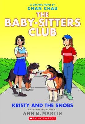 Kristy and the Snobs: A Graphic Novel (the Baby-Sitters Club #10) - Paperback | Diverse Reads