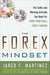 The Forex Mindset: The Skills and Winning Attitude You Need for More Profitable Forex Trading - Hardcover | Diverse Reads
