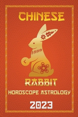 Rabbit Chinese Horoscope 2023 - Paperback | Diverse Reads