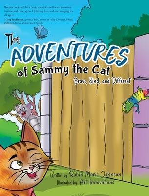 The Adventures of Sammy the Cat: Brave, Kind, and Different - Hardcover | Diverse Reads