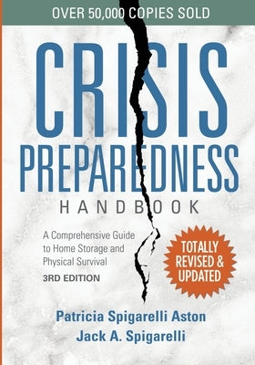 Crisis Preparedness Handbook: A Comprehensive Guide to Home Storage and Physical Survival - Paperback | Diverse Reads