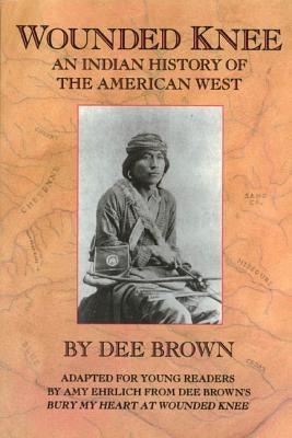 Wounded Knee: An Indian History of the American West - Paperback | Diverse Reads