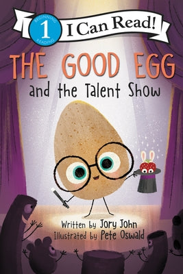 The Good Egg and the Talent Show - Paperback | Diverse Reads