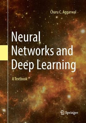 Neural Networks and Deep Learning: A Textbook - Paperback | Diverse Reads