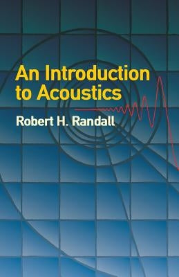 An Introduction to Acoustics - Paperback | Diverse Reads