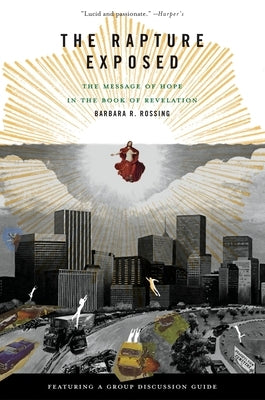 The Rapture Exposed: The Message of Hope in the Book of Revelation / Edition 1 - Paperback | Diverse Reads