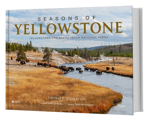 Seasons of Yellowstone: Yellowstone and Grand Teton National Parks - Hardcover | Diverse Reads