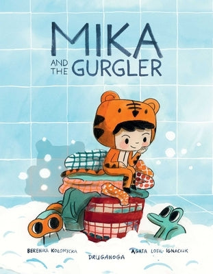 Mika and the Gurgler - Hardcover | Diverse Reads