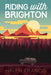 Riding with Brighton - Paperback | Diverse Reads