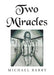 Two Miracles - Paperback | Diverse Reads