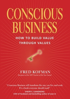 Conscious Business: How to Build Value through Values - Paperback | Diverse Reads