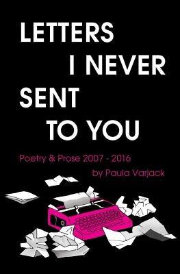 Letters I Never Sent You - Paperback | Diverse Reads