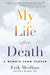 My Life After Death: A Memoir from Heaven - Paperback | Diverse Reads