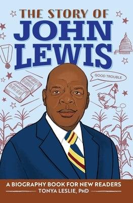The Story of John Lewis: A Biography Book for Young Readers - Hardcover |  Diverse Reads