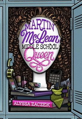 Martin McLean, Middle School Queen - Paperback