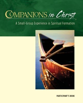 Companions in Christ: A Small-Group Experience in Spiritual Formation - Paperback | Diverse Reads
