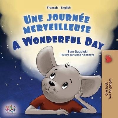 A Wonderful Day (French English Bilingual Book for Kids) - Paperback | Diverse Reads