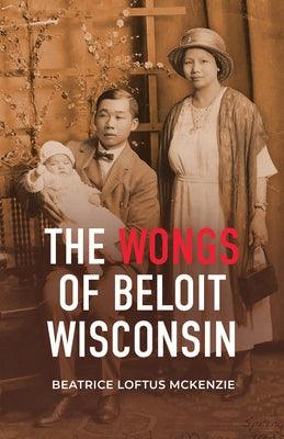 The Wongs of Beloit, Wisconsin - Paperback | Diverse Reads