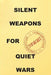 Silent Weapons for Quiet Wars: An Introductory Programming Manual - Paperback | Diverse Reads
