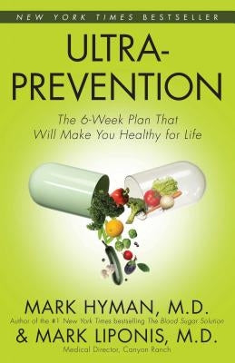 Ultraprevention: The 6-Week Plan That Will Make You Healthy for Life - Paperback | Diverse Reads