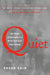 Quiet: The Power of Introverts in a World That Can't Stop Talking - Hardcover | Diverse Reads
