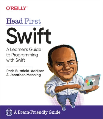 Head First Swift: A Learner's Guide to Programming with Swift - Paperback | Diverse Reads