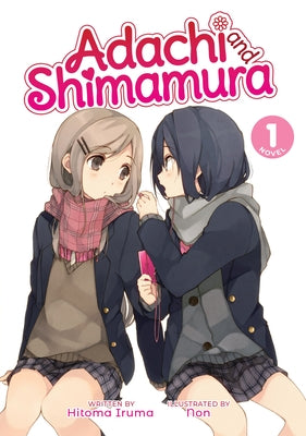 Adachi and Shimamura (Light Novel) Vol. 1 - Paperback | Diverse Reads