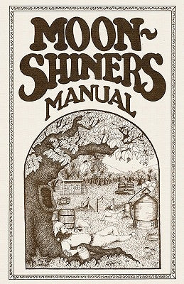 Moonshiners Manual - Paperback | Diverse Reads