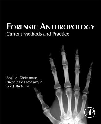 Forensic Anthropology: Current Methods and Practice - Hardcover | Diverse Reads