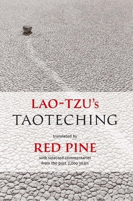 Lao-Tzu's Taoteching: Translated by Red Pine with Selected Commentaries of the Past 2,000 Years - Hardcover | Diverse Reads