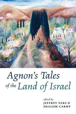 Agnon's Tales of the Land of Israel - Paperback | Diverse Reads