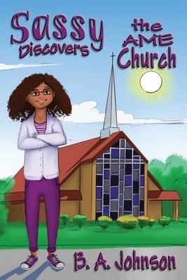Sassy Discovers the AME Church - Paperback | Diverse Reads