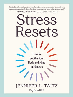 Stress Resets: How to Soothe Your Body and Mind in Minutes - Paperback | Diverse Reads