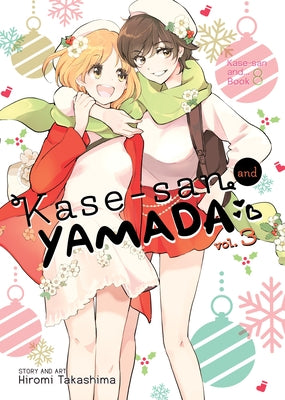 Kase-San and Yamada Vol. 3 - Paperback | Diverse Reads