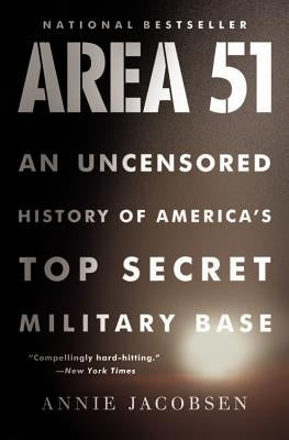 Area 51: An Uncensored History of America's Top Secret Military Base - Paperback | Diverse Reads
